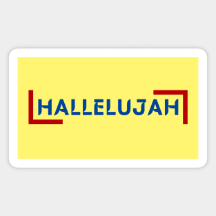Hallelujah | Christian Saying Magnet